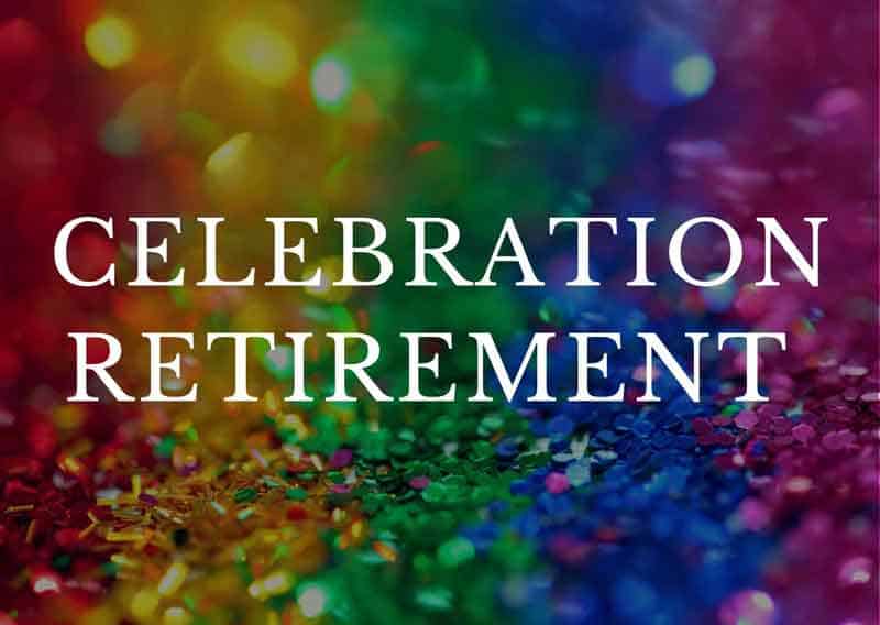 CELEBRATION-RETIREMENT